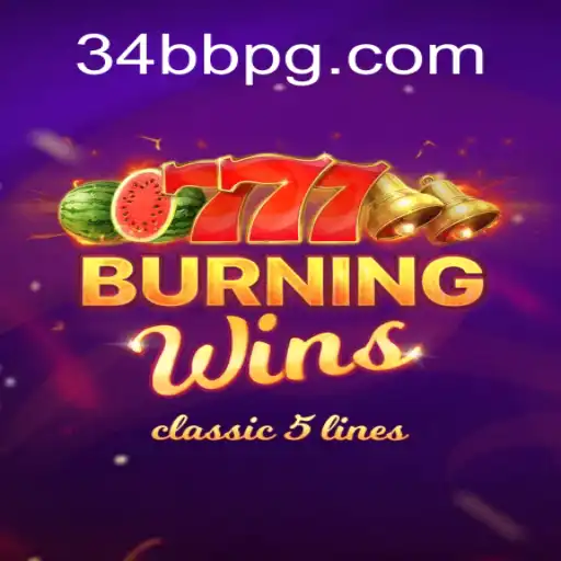 Exploring the Classic Charm of Burning Wins on 34bb.Com